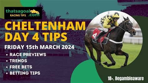 cheltenham friday tips|Cheltenham Tips for Today: Day 4 Friday NAPs Cheat Sheet .